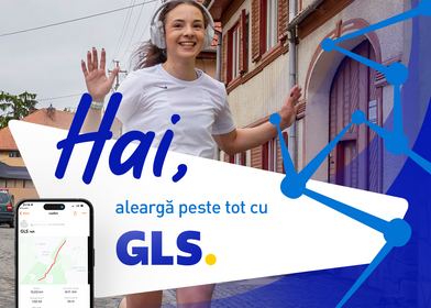 „Aleargă peste tot” cu GLS